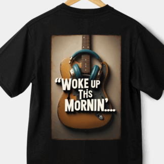 Camiseta I woke up this morning