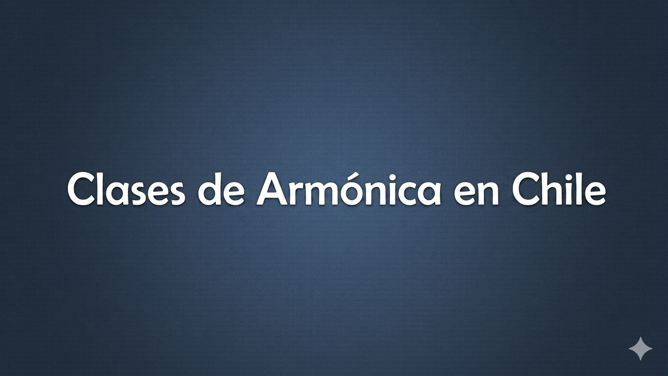 Una imagen con un fondo azul marino texturizado y degradado, que muestra el texto en español centrado "Clases de Armónica en Chile" en letra blanca sans-serif.
