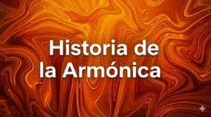magen destacada para el blog con el título "Historia de la Armónica" en letras blancas sobre un fondo abstracto de color naranja y amarillo vibrante.